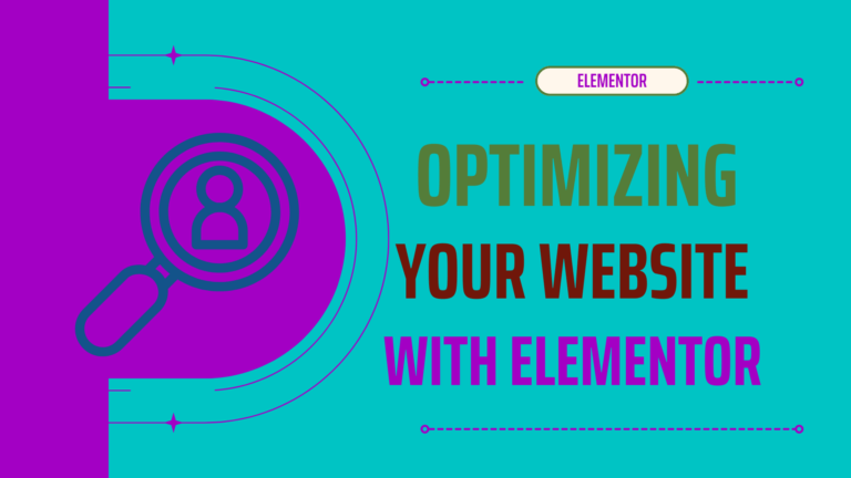Uncover the Power of Elementor: Elevate Your Website and Boost Online Visibility Today!